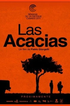 Акации / Las acacias 2011 скачать через торрент в хорошем качестве