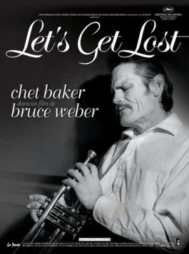 Давайте потеряемся / Let's Get Lost 1988 скачать через торрент в хорошем качестве