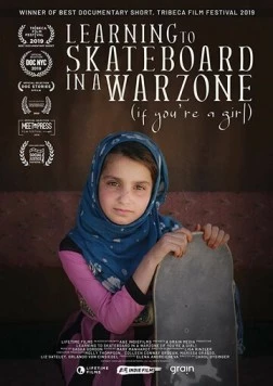 Научиться кататься на скейтборде в зоне боевых действий / Learning to Skateboard in a Warzone (If You're a Girl) 2019 скачать через торрент в хорошем качестве