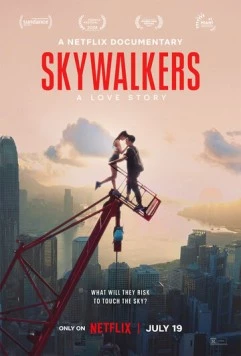 Skywalkers: История одной пары / Skywalkers: A Love Story 2024 скачать через торрент в хорошем качестве