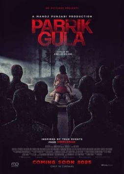 Сахарная фабрика / Pabrik Gula 2025 скачать через торрент в хорошем качестве