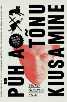 Искушение святого Тыну / Püha Tõnu kiusamine 2009 скачать через торрент в хорошем качестве