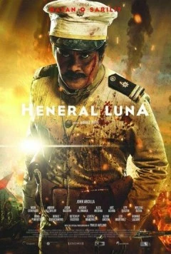 Генерал Луна / Heneral Luna 2015 скачать через торрент в хорошем качестве