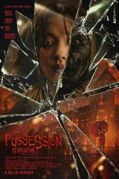 Одержимая / Possession: Kerasukan 2024 скачать через торрент в хорошем качестве