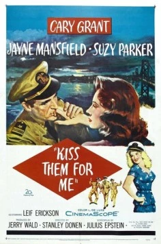 Поцелуй их за меня / Kiss Them for Me 1957 скачать через торрент в хорошем качестве