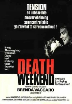 Смертельный уик-энд / Death Weekend 1976 скачать через торрент в хорошем качестве
