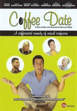 Свидание вслепую / Coffee Date 2006 скачать через торрент в хорошем качестве