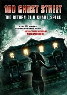 Улица призраков: Возвращение Ричарда Спека / 100 Ghost Street: The Return of Richard Speck 2012 скачать через торрент в хорошем качестве