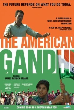 Американский Ганди / The American Gandhi 2016 скачать через торрент в хорошем качестве