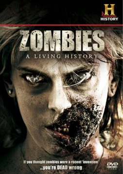 Зомби: Живая история / Zombies: A Living History 2011 скачать через торрент в хорошем качестве
