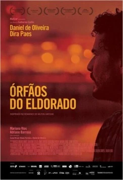 Сироты Эльдорадо / Órfãos do Eldorado 2015 скачать через торрент в хорошем качестве