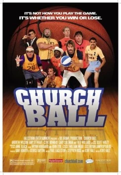 Церковный баскетбол / Church Ball 2006 скачать через торрент в хорошем качестве