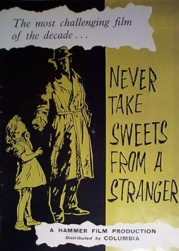 Никогда не бери сладости у незнакомых / Never Take Sweets from a Stranger 1960 скачать через торрент в хорошем качестве