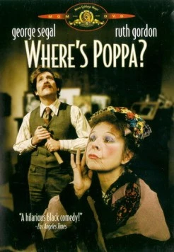 Где Поппа? / Where's Poppa? 1970 скачать через торрент в хорошем качестве