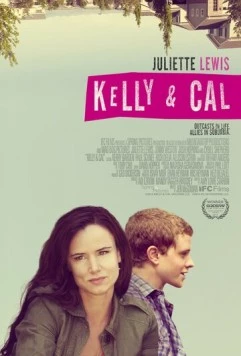 Келли и Кэл / Kelly & Cal 2014 скачать через торрент в хорошем качестве