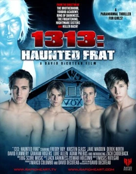 1313: Преследуемое братство / 1313: Haunted Frat 2011 скачать через торрент в хорошем качестве