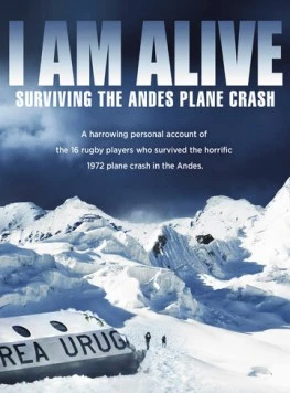 Остаться в живых. Чудо в Андах / I Am Alive: Surviving the Andes Plane Crash 2010 скачать через торрент в хорошем качестве