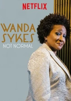 Ванда Сайкс: Это не нормально! / Wanda Sykes: Not Normal 2019 скачать через торрент в хорошем качестве