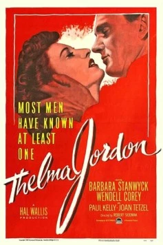 Дело Тельмы Джордон / The File on Thelma Jordon 1950 скачать через торрент в хорошем качестве