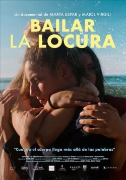 Станцевать безумие / Bailar la locura 2022 скачать через торрент в хорошем качестве