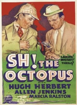 Ш-ш! Осьминог / Sh! The Octopus 1937 скачать через торрент в хорошем качестве