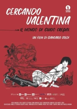 В поисках Валентины - мир Гвидо Крепакса / Searching for Valentina-the world of Guido Crepax 2019 скачать через торрент в хорошем качестве