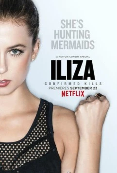 Элайза Шлезингер. Подтверждённые убийства / Iliza Shlesinger: Confirmed Kills 2016 скачать через торрент в хорошем качестве