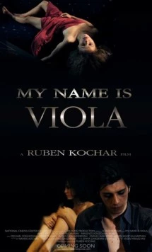 Меня зовут Виола / My Name Is Viola 2013 скачать через торрент в хорошем качестве