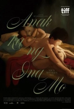 Сын твоей матери / Anak Ka ng Ina Mo 2023 скачать через торрент в хорошем качестве