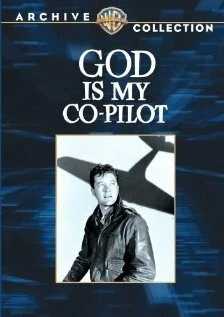 Бог - мой второй пилот / God Is My Co-Pilot 1945 скачать через торрент в хорошем качестве
