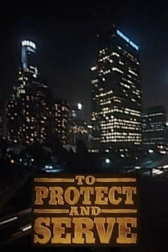 Служить и защищать / To Protect and Serve 1992 скачать через торрент в хорошем качестве