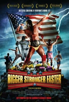 Быстрее, сильнее, мощнее / Bigger Stronger Faster* 2008 скачать через торрент в хорошем качестве