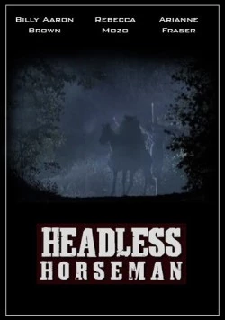 Всадник без головы / Headless Horseman 2007 скачать через торрент в хорошем качестве