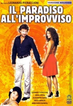Внезапный рай / Il paradiso all'improvviso 2003 скачать через торрент в хорошем качестве
