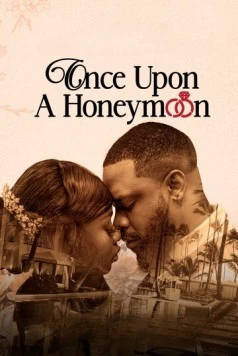 Однажды в медовый месяц / Once Upon a Honeymoon 2024 скачать через торрент в хорошем качестве