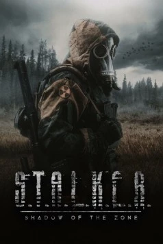 Сталкер. Тень Чернобыля / S.T.A.L.K.E.R.: Shadow of the Zone 2024 скачать через торрент в хорошем качестве