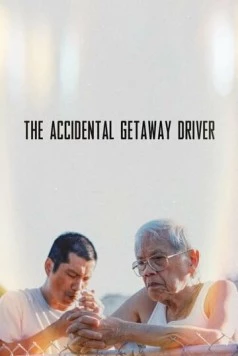 Случайно сбежавший водитель / The Accidental Getaway Driver2023 2023 скачать через торрент в хорошем качестве