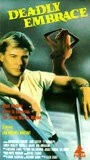Смертельные объятия / Deadly Embrace 1989 скачать через торрент в хорошем качестве