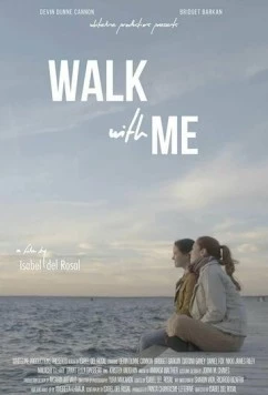 Идём со мной / Walk with Me 2021 скачать через торрент в хорошем качестве