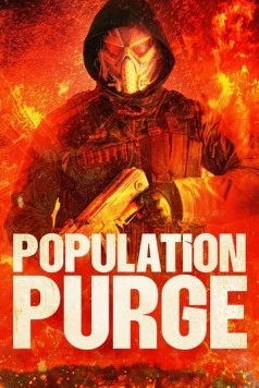 Чистка населения / Population Purge 2024 скачать через торрент в хорошем качестве