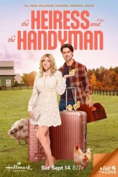 Наследница и мастер / The Heiress and the Handyman 2022 скачать через торрент в хорошем качестве