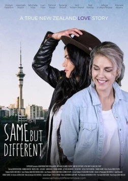 То же самое, но другое: Настоящая Новозеландская История Любви / Same But Different: A True New Zealand Love Story 2019 скачать через торрент в хорошем качестве