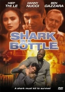 Акула в бутылке / Shark in a Bottle 1999 скачать через торрент в хорошем качестве