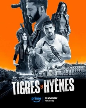 Охота с тиграми / Tigres et Hyènes 2024 скачать через торрент в хорошем качестве