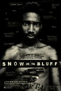 Сноу на Блафе / Snow on tha Bluff 2011 скачать через торрент в хорошем качестве