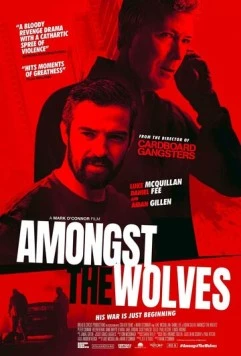 Среди волков / Amongst the Wolves 2024 скачать через торрент в хорошем качестве