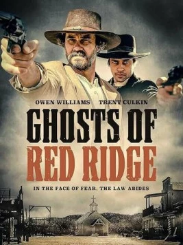Призраки Красного Хребта / Ghosts of Red Ridge 2024 скачать через торрент в хорошем качестве
