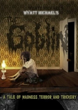 Гоблин / The Goblin 2017 скачать через торрент в хорошем качестве