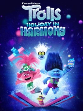 Тролли: Праздник в Гармонии / Trolls Holiday in Harmony 2021 скачать через торрент в хорошем качестве