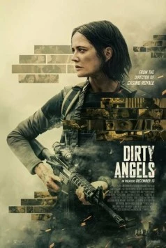 Грязные ангелы / Dirty Angels 2024 скачать через торрент в хорошем качестве